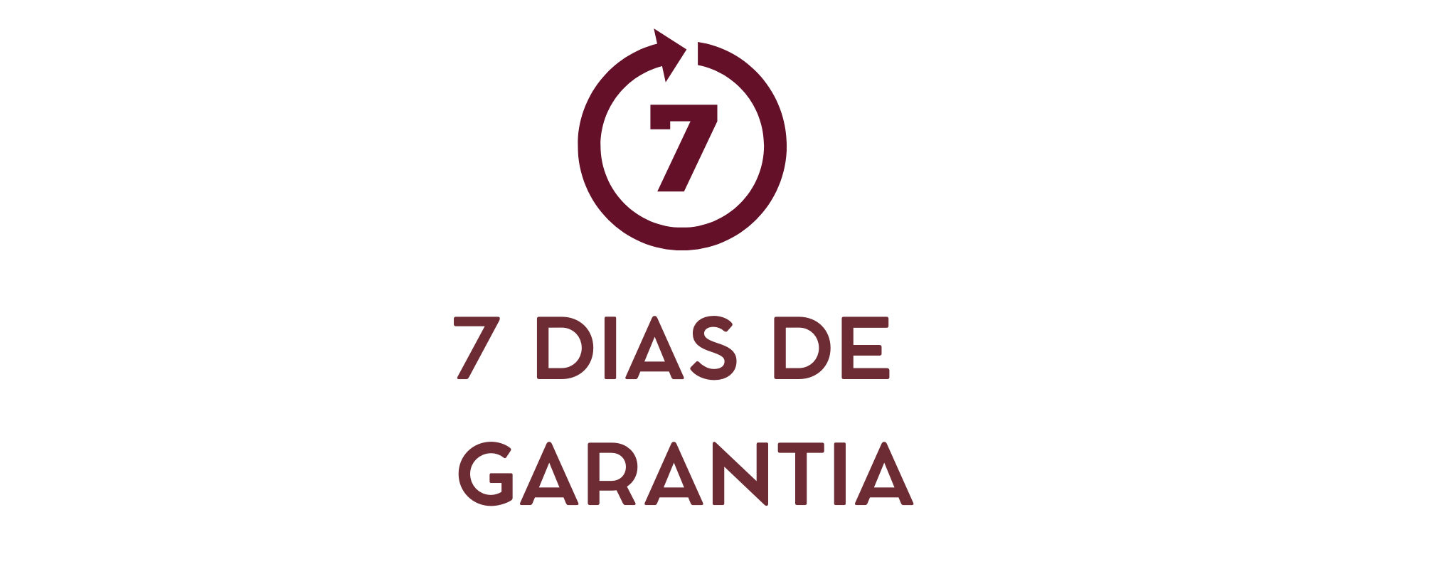 7 dias de garantia